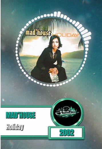 Mad'House - Holiday (2002) Nostalgic Music