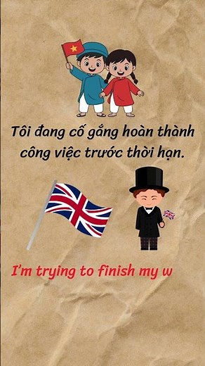 Chuyển ngữ sang tiếng Anh trong 5s - No2. Work & Study