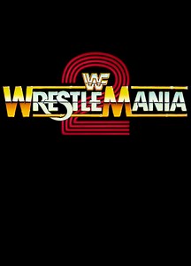 Stream WrestleMania II (1986): Find it on Netflix, Prime Video, Hulu & more