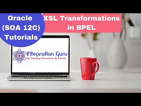 Oracle SOA 12C | XSL Transformations(XSLT) in BPEL | String Function Demo in XSLT | Easy Example