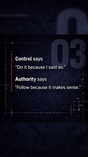 Most people confuse control with authority.