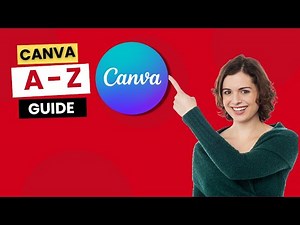 Master Canva Step by Step | Visual Guide to All Features