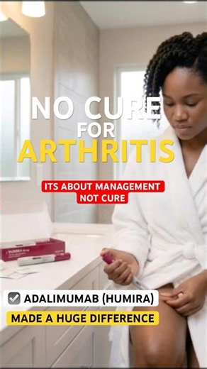No Cure for Arthritis-But Adalimumab (Humira) Made a Huge Difference #shorts #ra