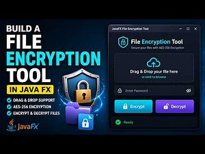 Build a File Encryption Tool in JavaFX | AES-256 Encryption | Drag & Drop | Full Tutorial