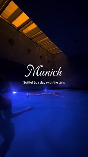 Sofitel Spa Munich 🧜🏻‍♀️ #munichcity #sofitel #girlsday #munichspa #dayspa