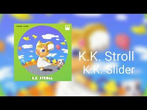 K.K. Stroll - K.K. Slider
