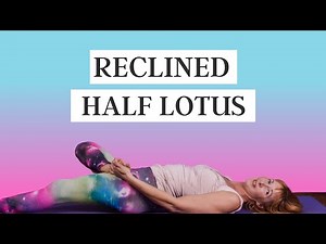 Yoga Basics: Reclined Half Lotus [Yoga For Beginners] | Jessie Cole Wellness