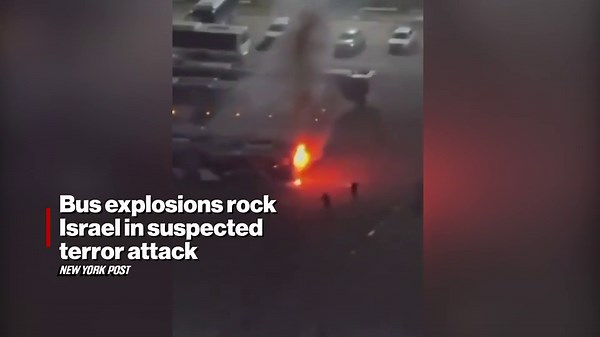 Israel bus explosions rock Tel Aviv area in suspected terror attack