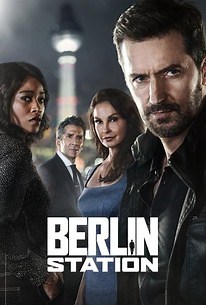 Berlin Station: Season 3 | Cast and Crew | Rotten Tomatoes