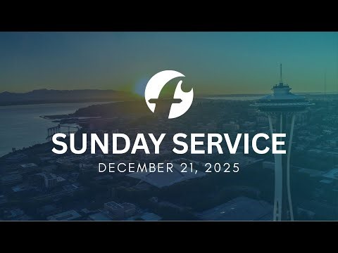 SUNDAY SERVICE | December 21, 2025