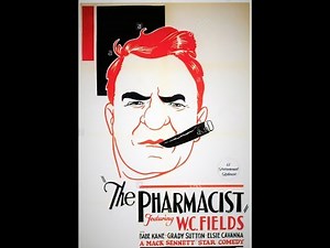 The Pharmacist. W.C. Fields. (1933) Free Movie - Chicago Comedy Film Festival