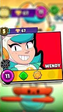 THE NEW BRAWLER WENDY