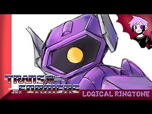 Logical Ringtone (Transformers Comic Dub)