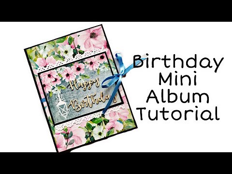 Birthday Album Tutorial | How to Make Birthday Album (Requested Video)
