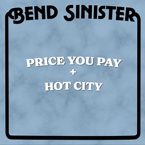 Our new singles PRICE YOU PAY & HOT CITY are out everywhere now ⚡️ | Bend Sinister