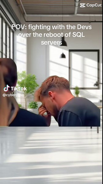 Office Humor: Fighting with Devs Over SQL Server Reboot