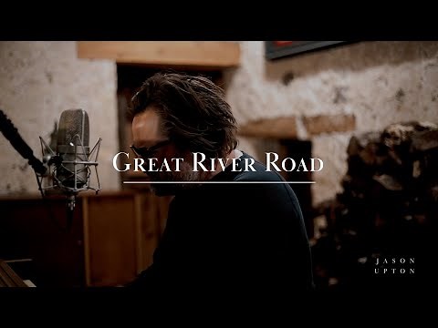 Great River Road (Live) - Jason Upton