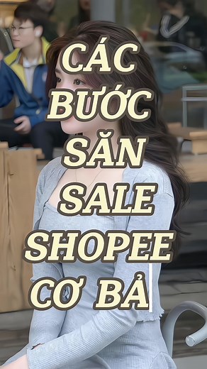 Cách săn sale Shopee hiệu quả nhất