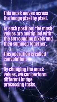 Image Mask Kernel Explained in 60 Seconds Image Processing Basics in AI