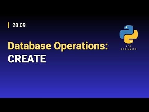 [Python for Beginners]: 28.09. Database Operations: CREATE