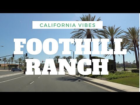 A Stunning 4K Showcase Of Foothill Ranch | Exploring Orange County, California | California Vibes