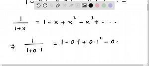 SOLVED:By recognizing each series as a Taylor series evaluated at a particular value of x, find the sum of each of the following convergent series. 1-0.1+0.1^2-0.1^3+⋯