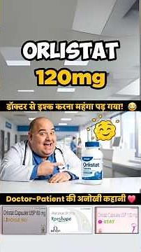 Orlistat 120mg Uses, Side Effects and Medicines | Weight Loss का असली इलाज in Hindi
