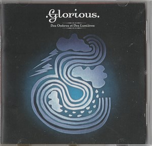 Glorious - Des Ombres Et Des Lumières