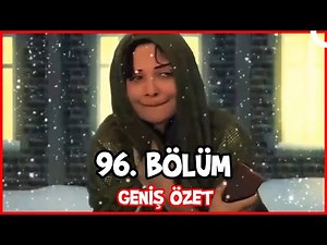 BEZ BEBEK 96. BÖLÜM GENİŞ ÖZET