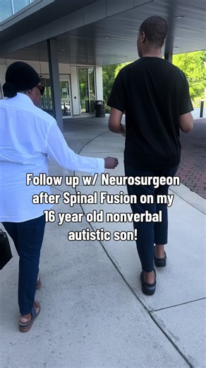Son's Spinal Fusion Follow-Up & Physical Therapy