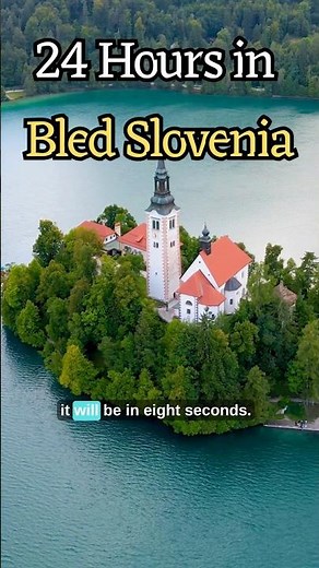 Lake Bled Slovenia | 24 hours in Bled | Best Things to Do in Bled | Bled Travel Guide | 1 Day trip