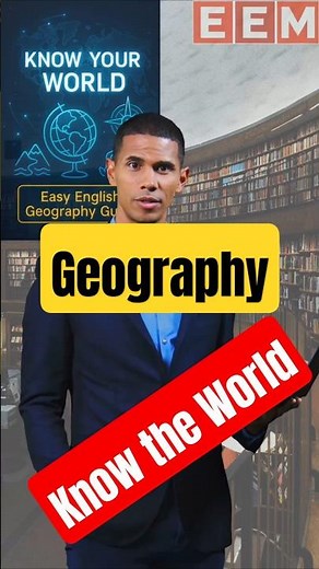 Know the World – Easy Geography Basics | Learn Continents & Countries in English