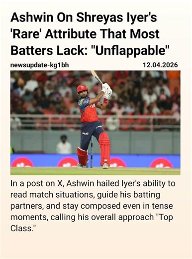 Ashwin On Shreyas Iyer's 'Rare' Attribute That Most Batters Lack: "Unflappable"#Ashwin