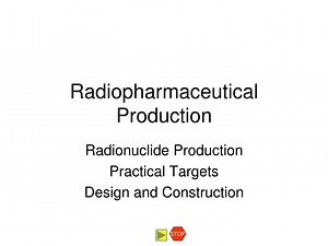 Radiopharmaceutical Production - SlideServe