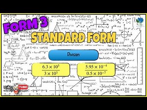KSSM F3 Chapter 2 : Standard Form (division)