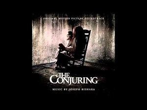 The Conjuring [Soundtrack] - 04 - Witch Perch