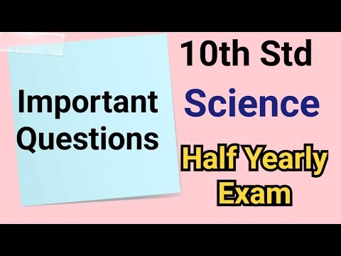 10th Std - Science | Half Yearly Exam - Important Questions