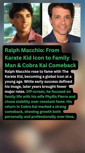 Ralph Macchio: From Karate Kid Icon to Family Man & Cobra Kai Comeback