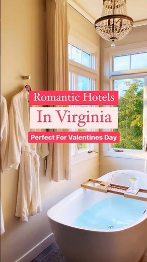 Most Romantic Hotels in Virginia PERFECT For Valentines Day #virginia #travel