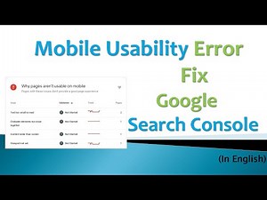Mobile Usability Error Google Search Console | Different Methods to Test