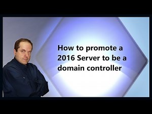 How to promote a 2016 Server to be a domain controller