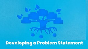 4. Developing A Problem Statement