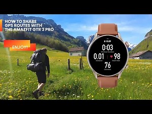 Tutorial | How To Share GPS Routes | Amazfit GTR 3 Pro