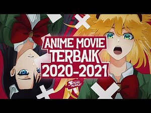 10 Anime Movie Terbaru & Terbaik 2020-2021