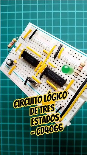 Three-State Logic Circuit - CD4066. 👋🏼👷🏼‍♂️ #pelectronicec #electronics #electronica