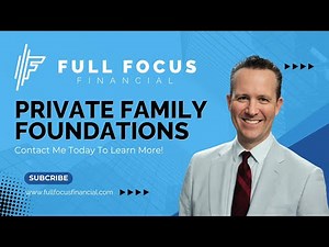 Private Family Foundation Overview Video