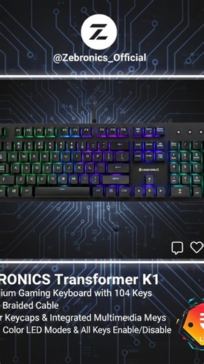 ByteHub on Instagram: "The Legend is here. And it’s a steal. ⚡ Dominate the lobby with the Zebronics Transformer K1 Premium Gaming Keyboard. Built for durability and style, this is the ultimate upgrade for your setup. Key Features: Laser Keycaps: Letters that never fade, no matter how hard you play. Multicolor LED: Set the mood for your win streak. Integrated Multimedia: Control your music mid-game. Braided Cable: 1.7m of pure durability. ⏰ LIMITED TIME OFFER: Just ₹500! Don't wait—this deal won