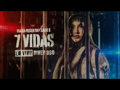 Maria Becerra, XROSS - 7 VIDAS | 360º en el Estadio River Plate