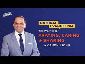 Natural Evangelism | Canon J. John | Cornerstone Community Church | CSCC Online