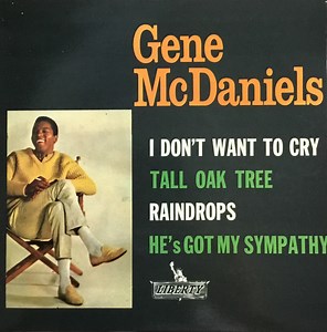 Gene McDaniels With The Johnny Mann Singers - I Don't Want To Cry